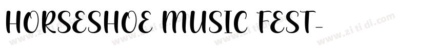 HORSESHOE MUSIC FEST字体转换